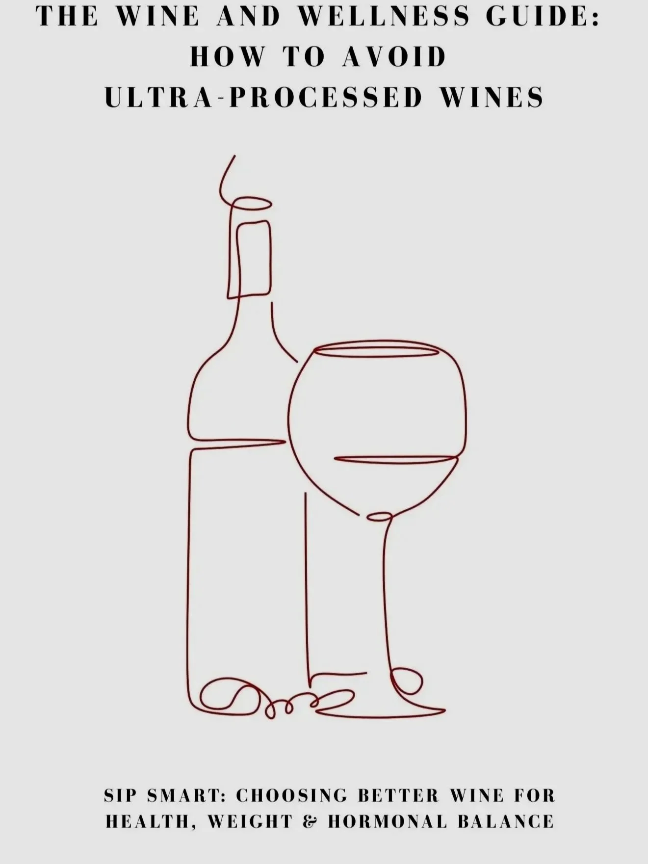 THE%25252BWINE%25252BAND%25252BWELLNESS%25252BGUIDE%25252BHOW%25252BTO%25252BAVOID%25252BULTRA-PROCESSED%25252BWINES%252525E2%25252584%252525A2.jpg