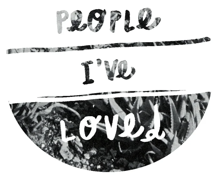 people_ive_loved.jpeg