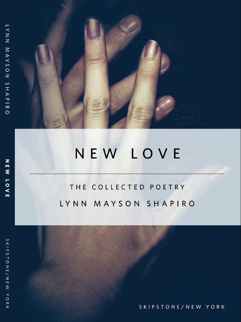 New Love - Poetry by Lynn Shapiro