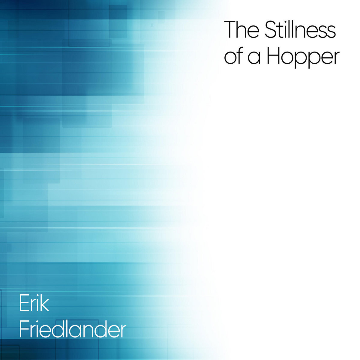 The Stillness of a Hopper