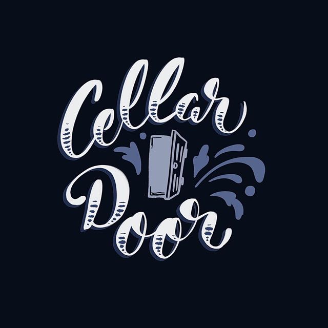 I wanted to do a quick fun doodle tonight, but didn&rsquo;t know what to letter. So I turn to my hubby, and after a very snarky first response, he says &ldquo;cellar door&rdquo;. I&rsquo;m sure many of you have heard before via the wisdom of the inte