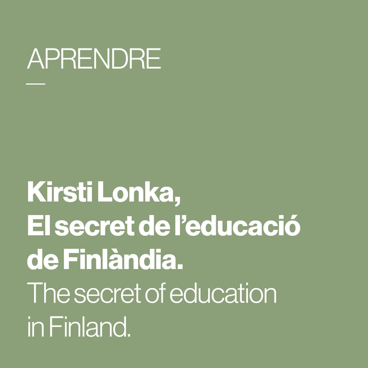        &nbsp;       
  
         El secret de l’educació de Finlàndia      The secret of education in Finland   
  
 
      &nbsp;        &nbsp;      










































  

    
  
     

      

      
         
          
  