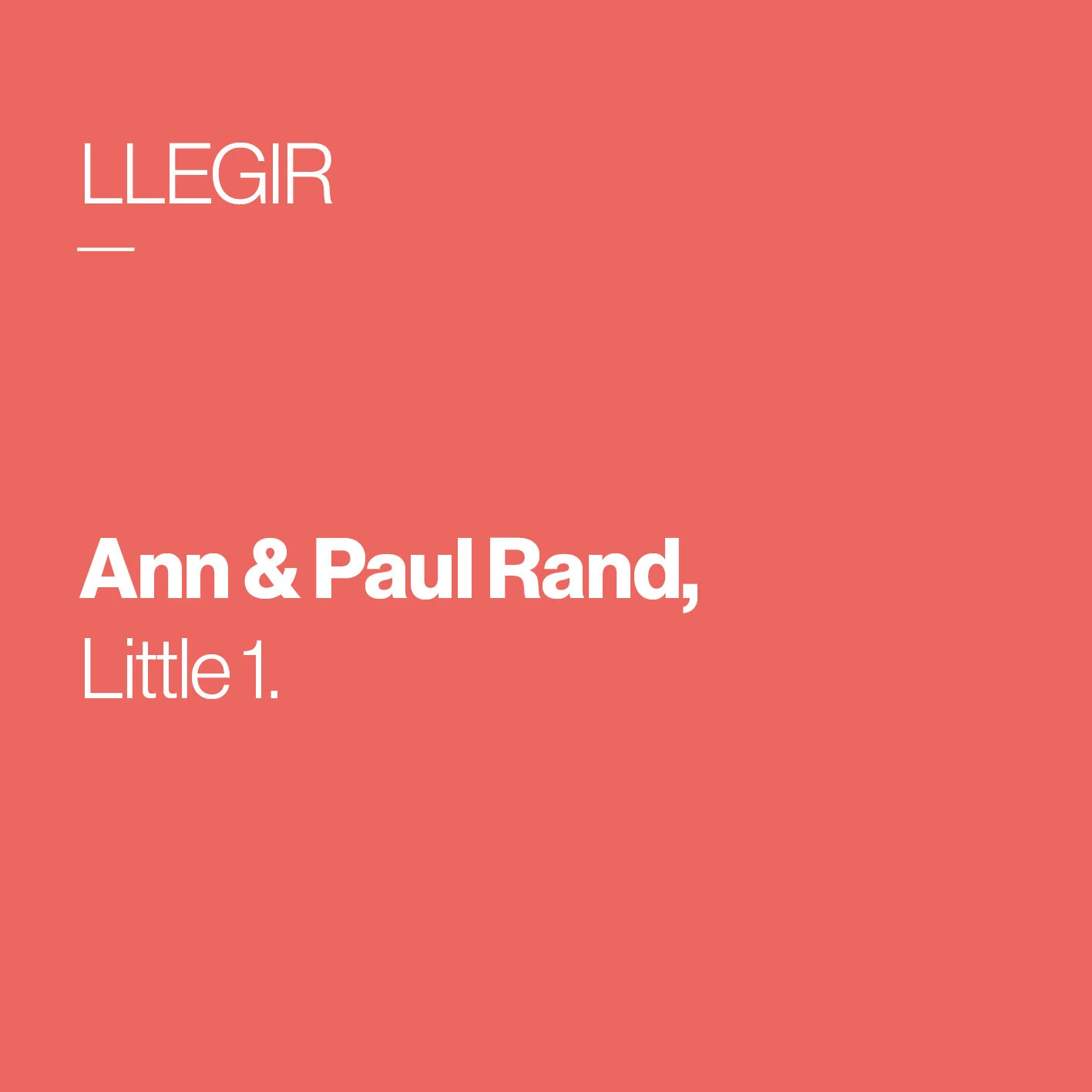        &nbsp;       
  
         Ann & Paul Rand     Little 1   

  
 
      &nbsp;      &nbsp;      &nbsp;      










































  

    
  
     

      

      
         
          
        
        

        
           