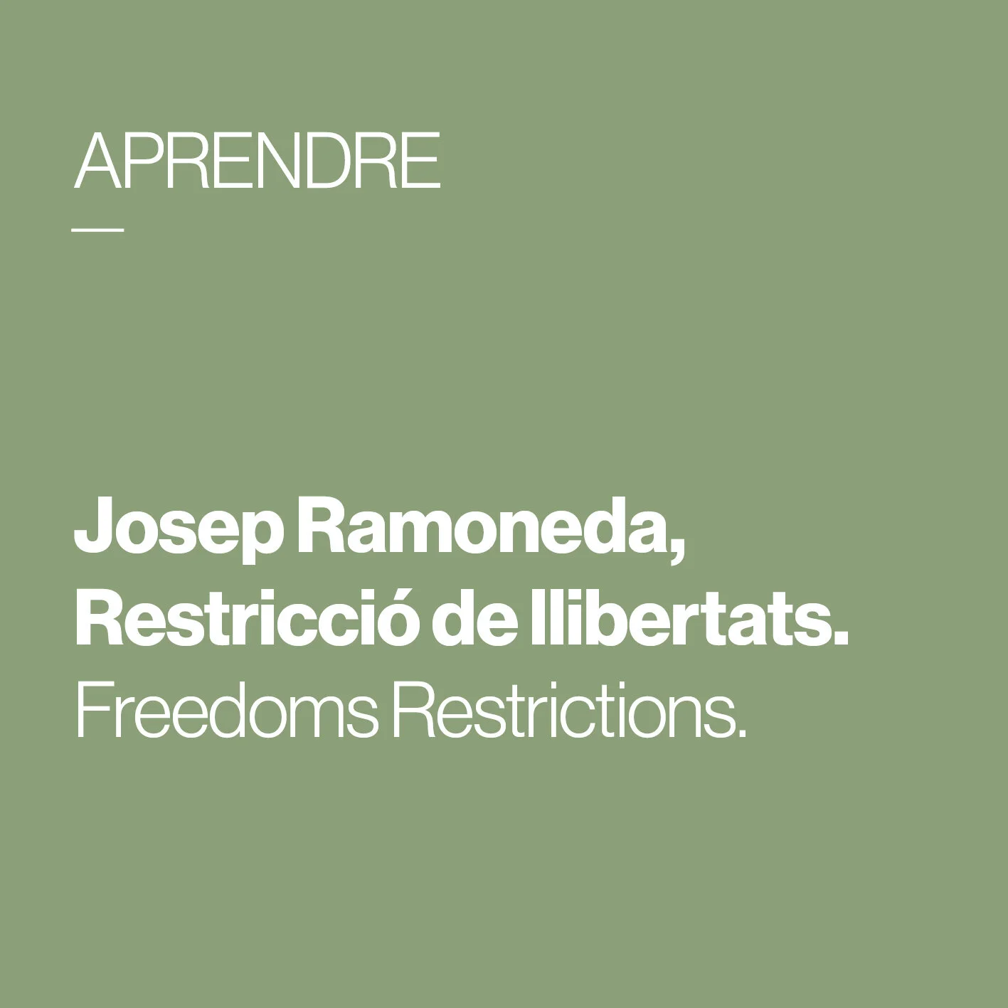        &nbsp;       
  
        Restricció de llibertats     Freedoms Restrictions   

  
 
    &nbsp;      &nbsp;        &nbsp;      










































  

    
  
     

      

      
         
          
        
        
