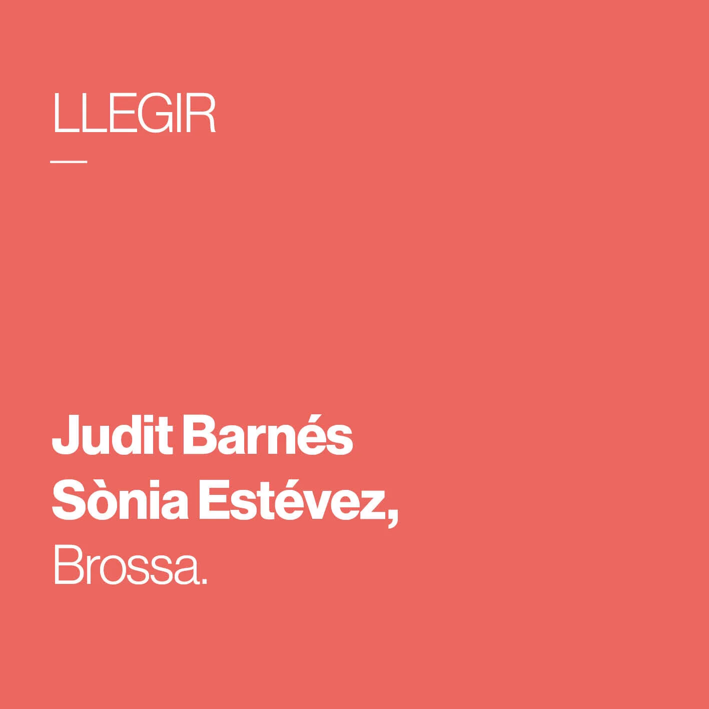        &nbsp;       
  
         Judit Barnés i Sònia Estévez      Brossa  

   
  
 
    &nbsp;      &nbsp;        &nbsp;      










































  

    
  
     

      

      
         
          
        
        

     