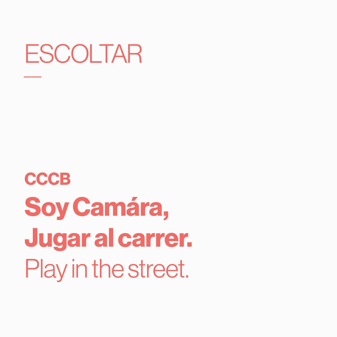       &nbsp;       
  
         SoyCámara_CCCB       Jugar al carrer /   Play in the street  
  
 
    &nbsp;      &nbsp;        &nbsp;      










































  

    
  
     

      

      
         
          
        
 