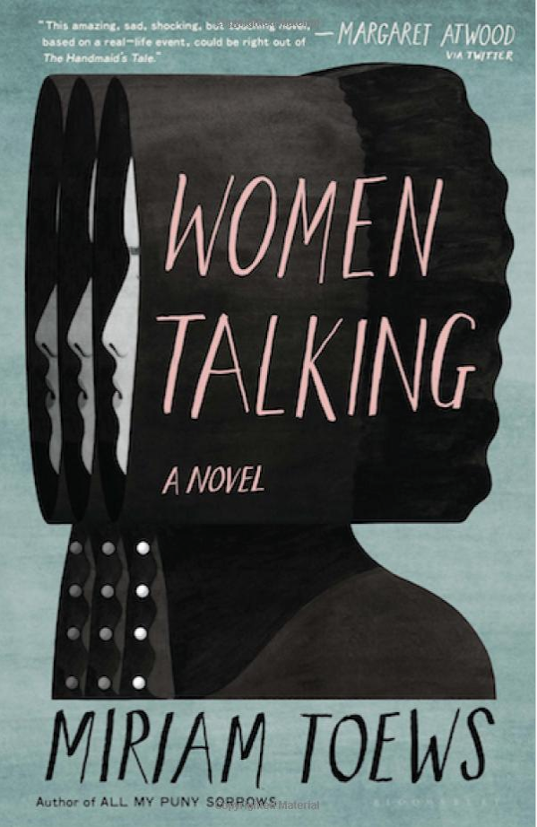 Women Talking by Miriam Toews Women Talking by Miriam Toews