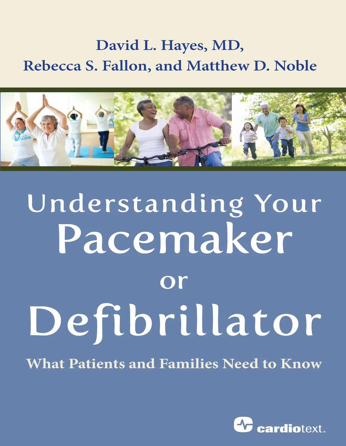Understanding your Pacemaker or Defibrillator