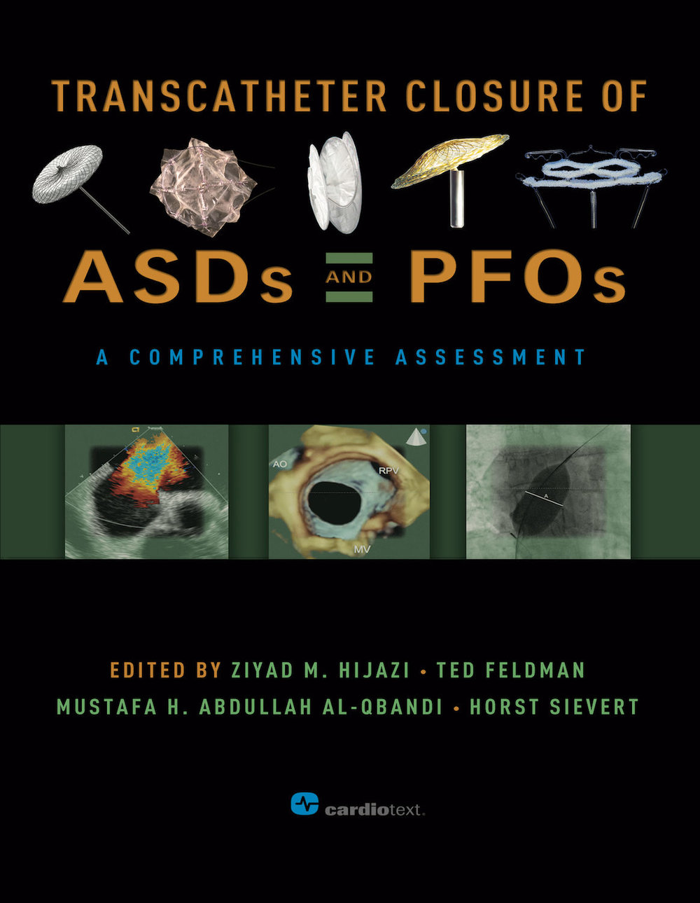 Transcatheter Closure Of Asds And Pfos Hijazi Cardiotext Publishing Cardiology Books And Ebooks