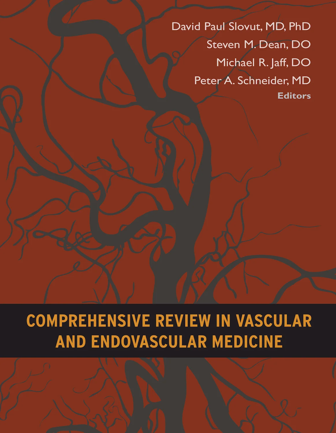 Comprehensive Review in Vascular and Endovascular Medicine Slovut