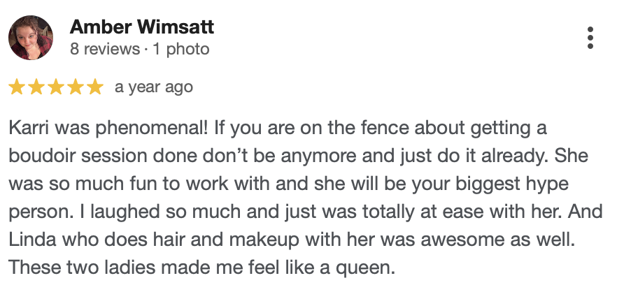 Screenshot of a Google review for Karri, praising her for a boudoir session, written by Amber Wimsatt.