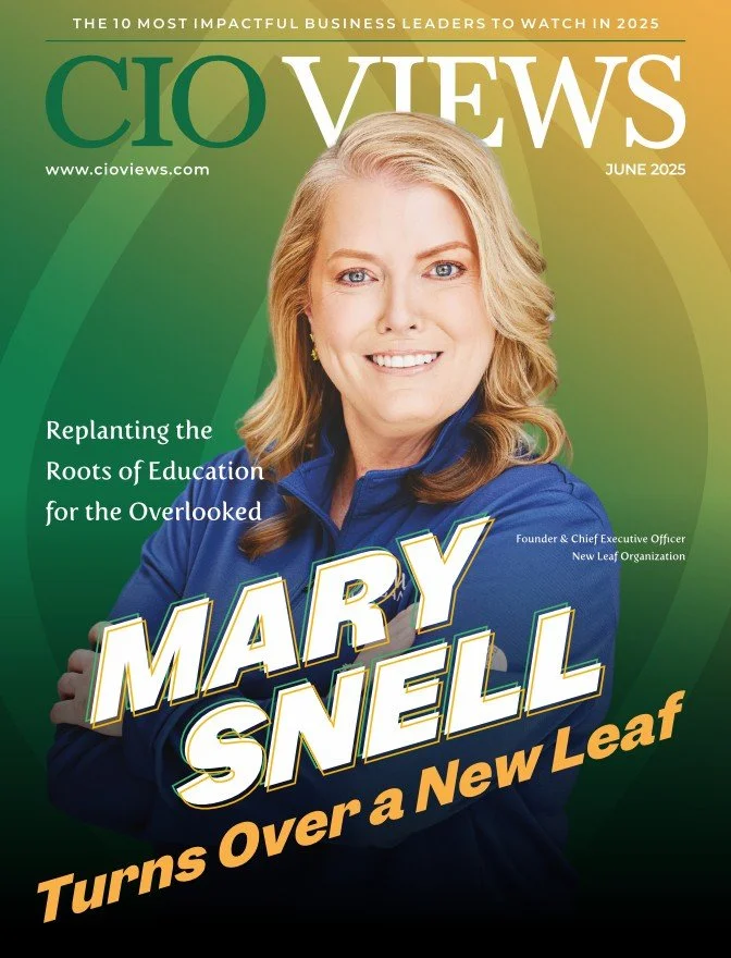 CIO VIEWS honors Mary Snell, Founder and CEO of New Leaf Organization, as one of the 10 Most Impactful Business Leaders to Watch in 2025.