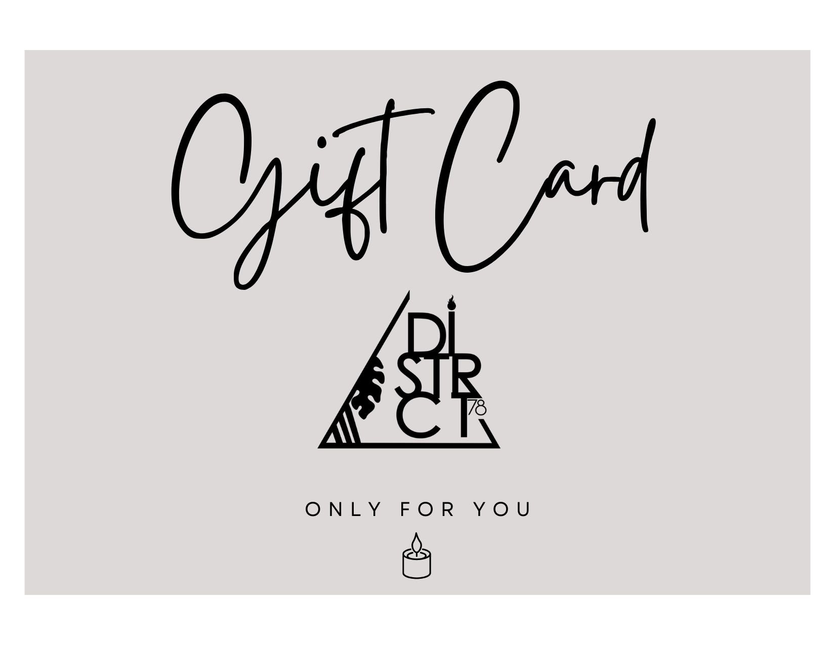 District 78 Gift Card