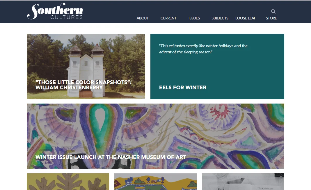I served as project manager for and helped to conceive the new Southern Cultures website, and as digital editor I lay out weekly web features. 