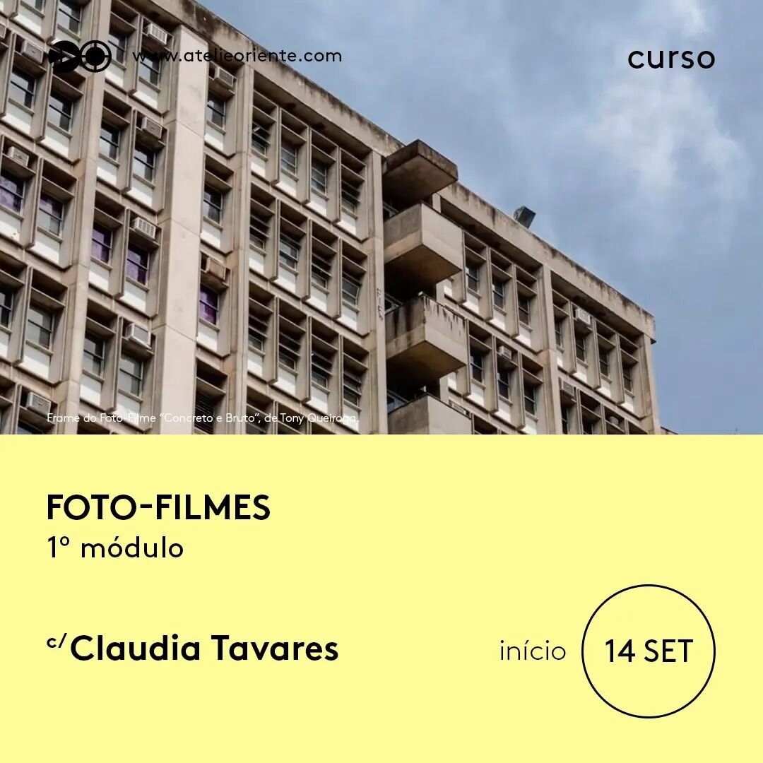 O curso Foto-filmes 1&deg; M&oacute;dulo com @claudinhatavares come&ccedil;ar&aacute; dia 14/set e est&aacute; com inscri&ccedil;&otilde;es abertas, acesse o link na bio ou atelieoriente.com
.
.
De 14/set a 09/nov
Quarta-feira de 18h30 &agrave;s 20h3