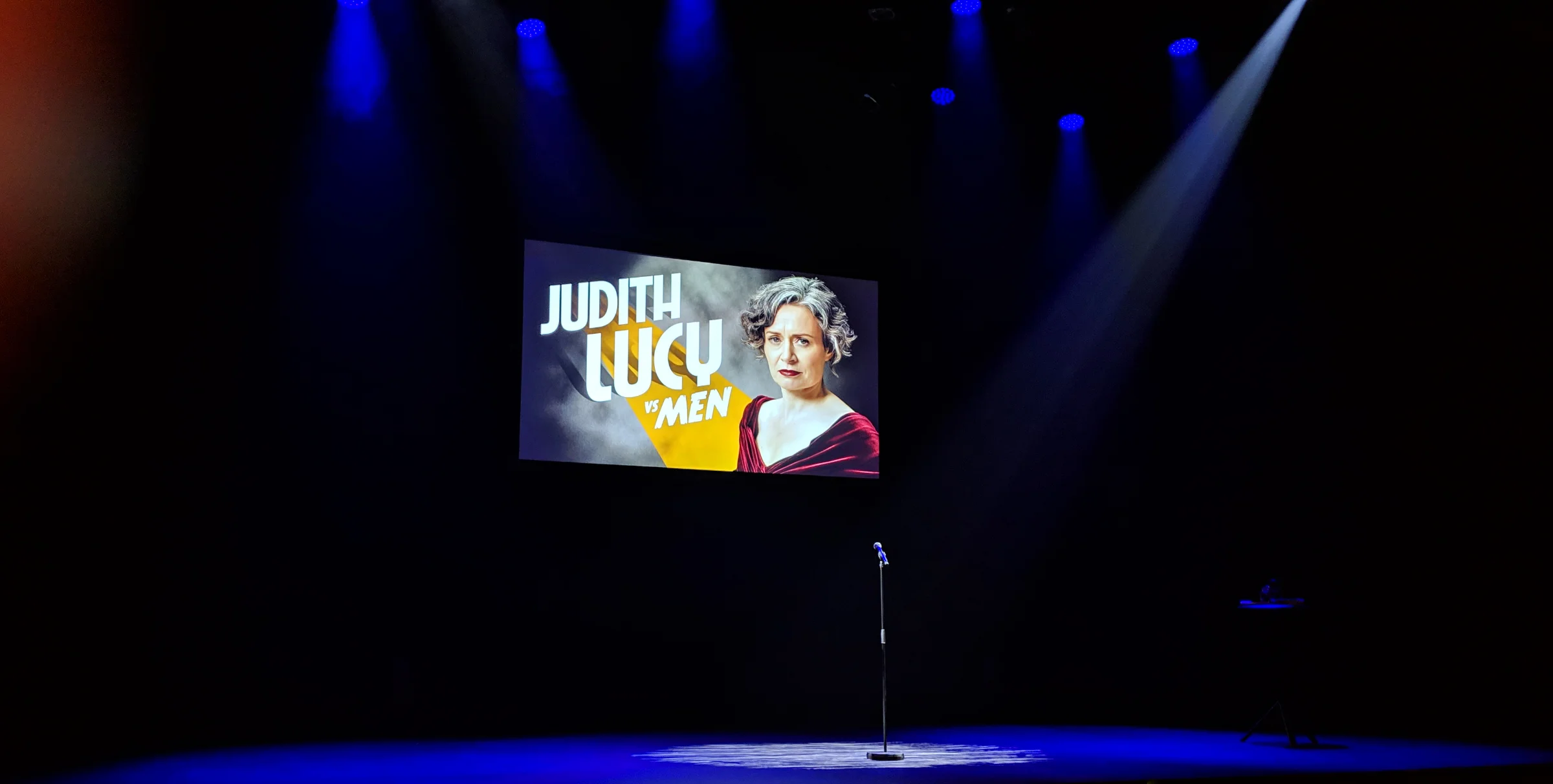 Waiting for Judith Lucy to come and perform her fantastic ‘Judith Lucy vs Men’ show.