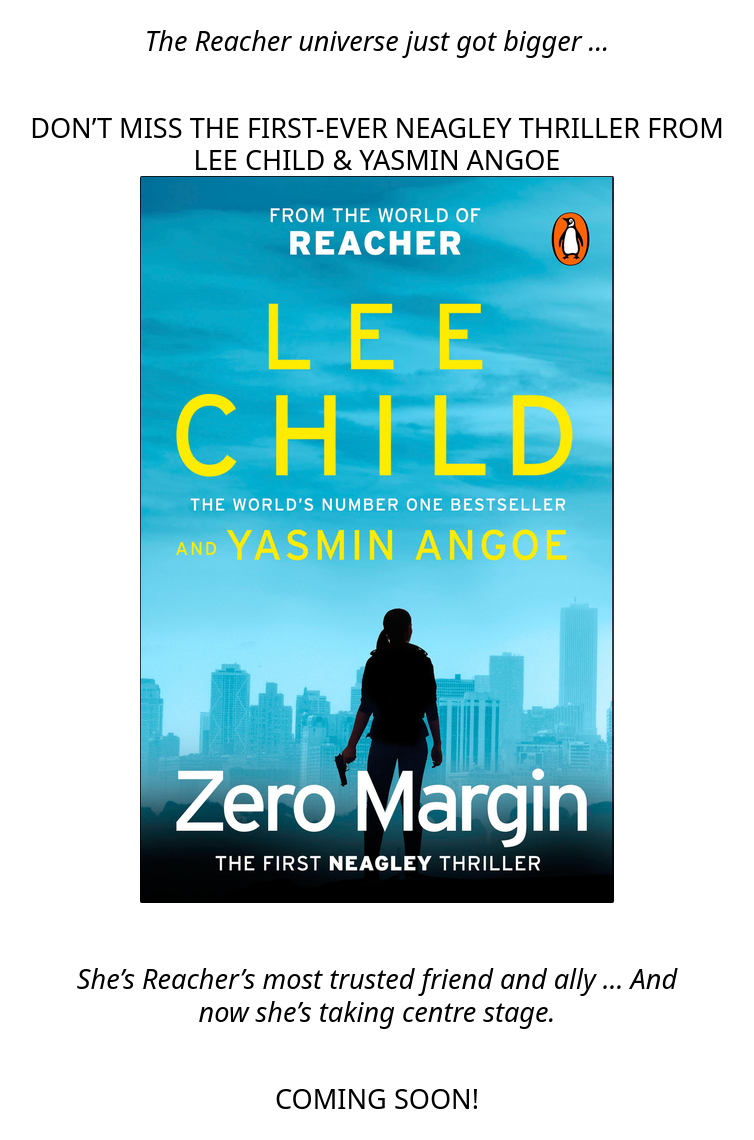 Screenshot of a post-book page from the Kobo app that reads, "The Reacher universe just got bigger. Don't miss the first-even Neagley thriller from Lee Child and Yasmin Angoe". The screenshot shows the cover of a book titled Zero Margin.