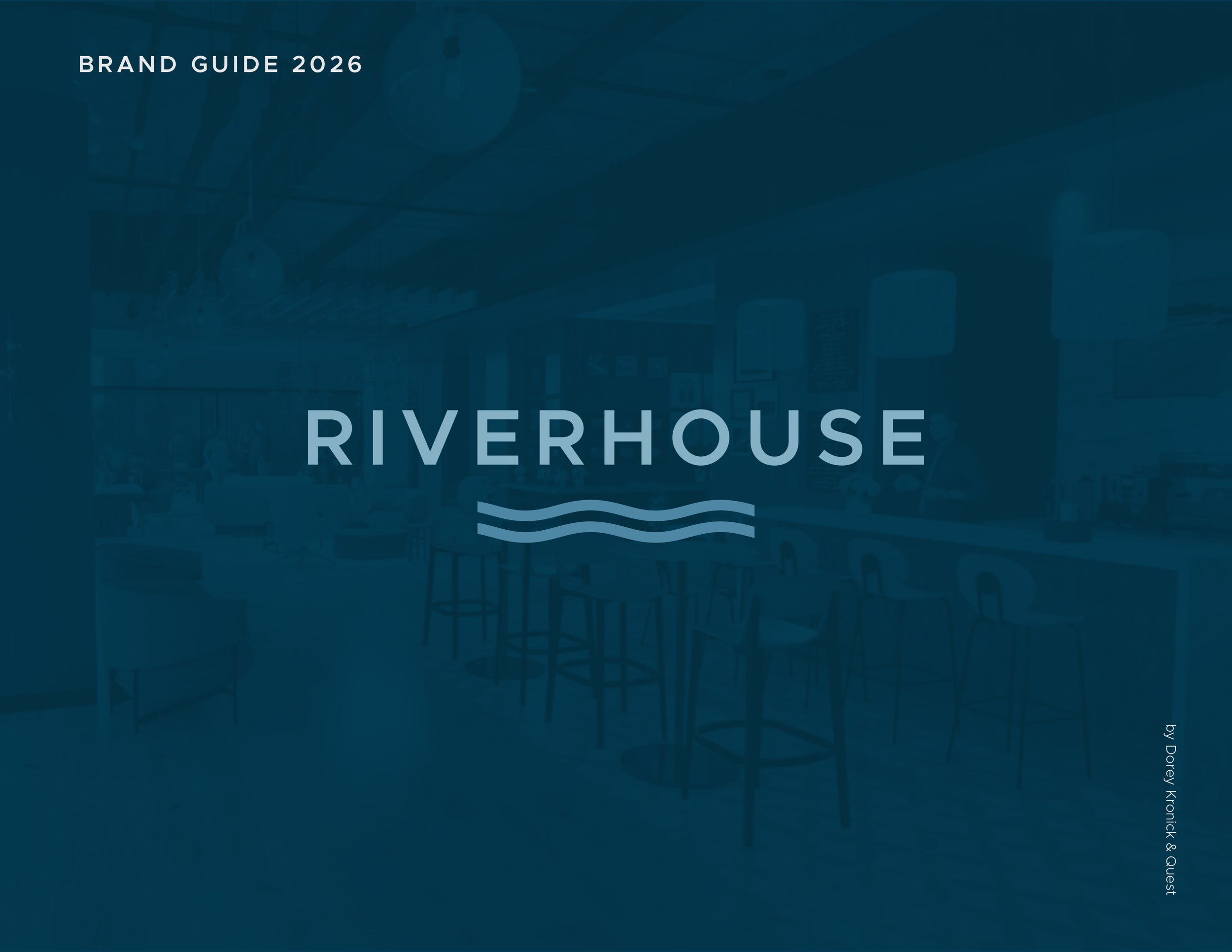 Riverhouse Brand Guide cover page by Dorey Kronick