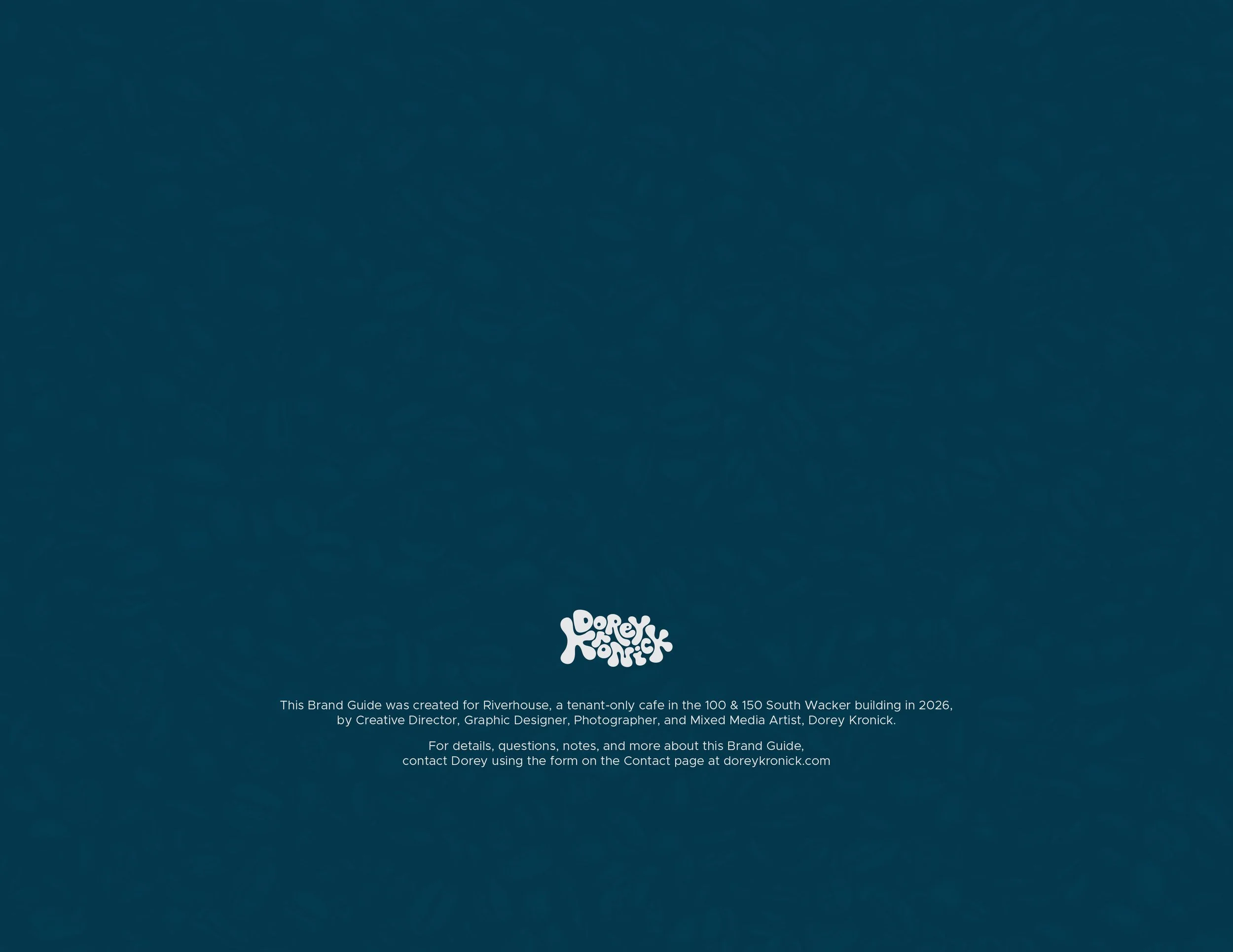 Riverhouse Brand Guide closing page by Dorey Kronick