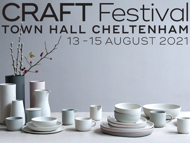 Cheltenham Craft Festival 13-15 August 2021