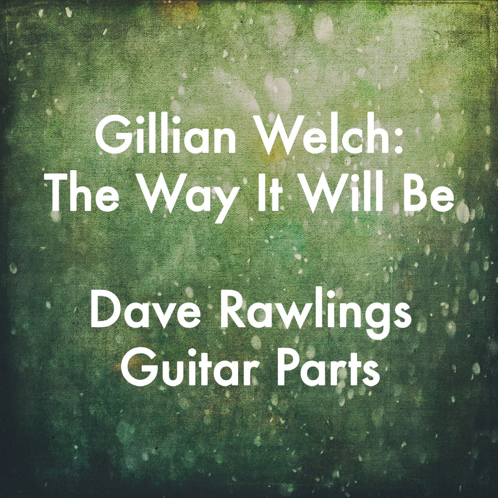 "The Way It Will Be" Guitar Parts