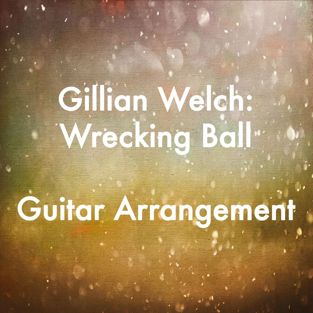 "Wrecking Ball" Guitar Arrangement