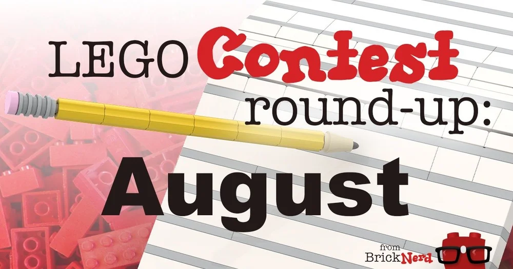 LEGO Contests For August 2025 BrickNerd Header