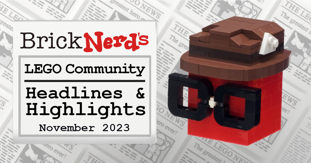 LEGO Community Highlights Header BrickNerd November 2023