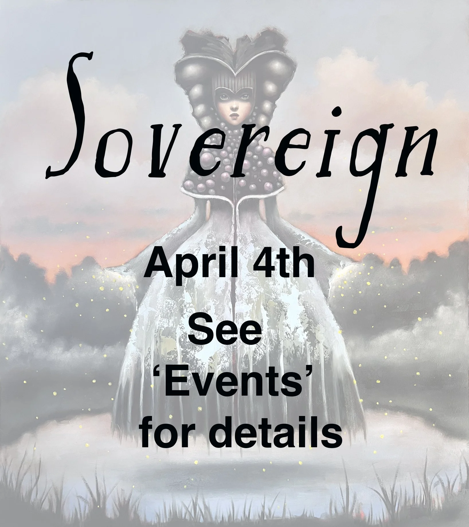 Sovereign, Exhibition