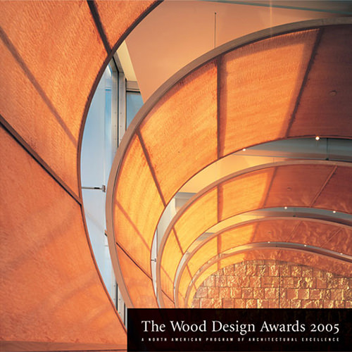 2005 North American Wood Design Awards