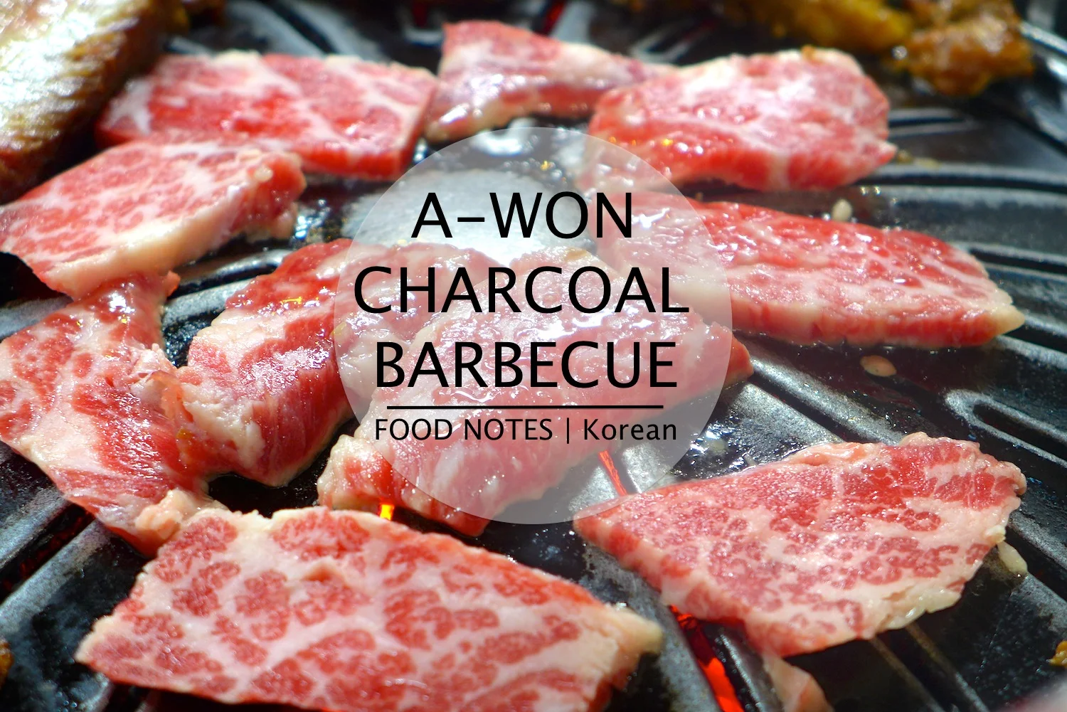 Hobbies of Asia: A-Won Charcoal Barbecue Restaurant