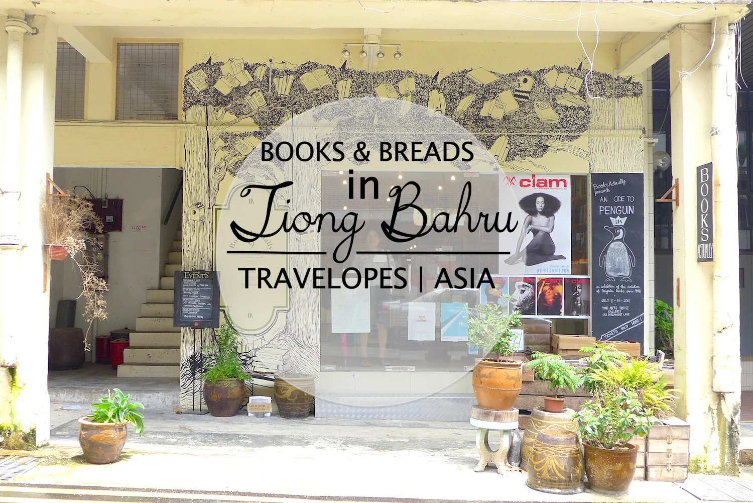 A Walk in Tiong Bahru District