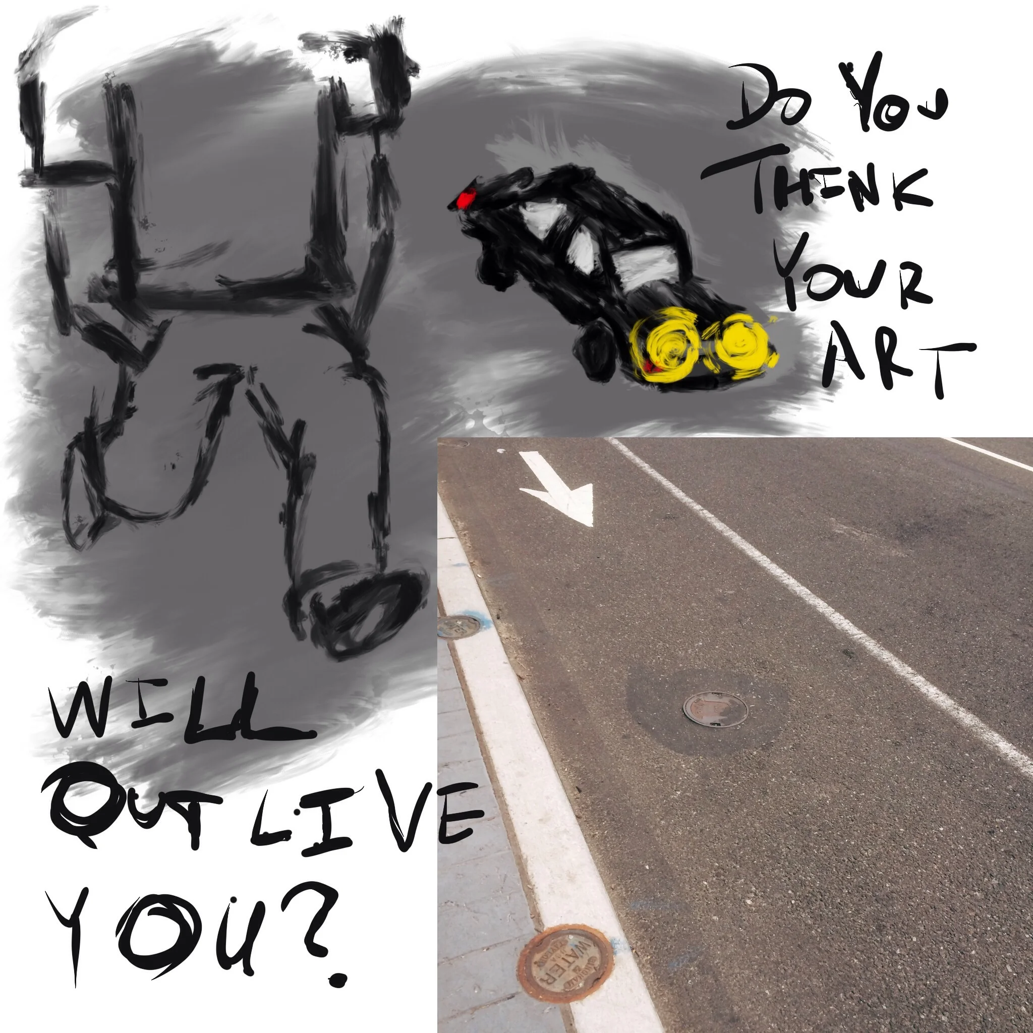 #JawnADay 2014-08-02 Do you think your art will outlive you?