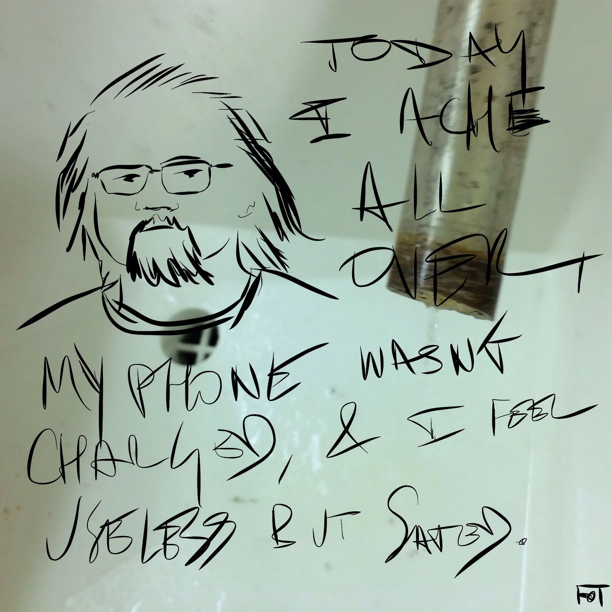 #JawnADay 2014-10-05 Today I Ache All Over My Phone Wasn't Charged, and I Feel Useless But Sated.