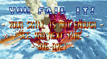 The
earliest documented usage of the term “FAIL” can be traced to a Japanese 16-bit
scrolling shooter game, Blazing Star (1998), often mocked for its grammatically
incorrect “game over” message.