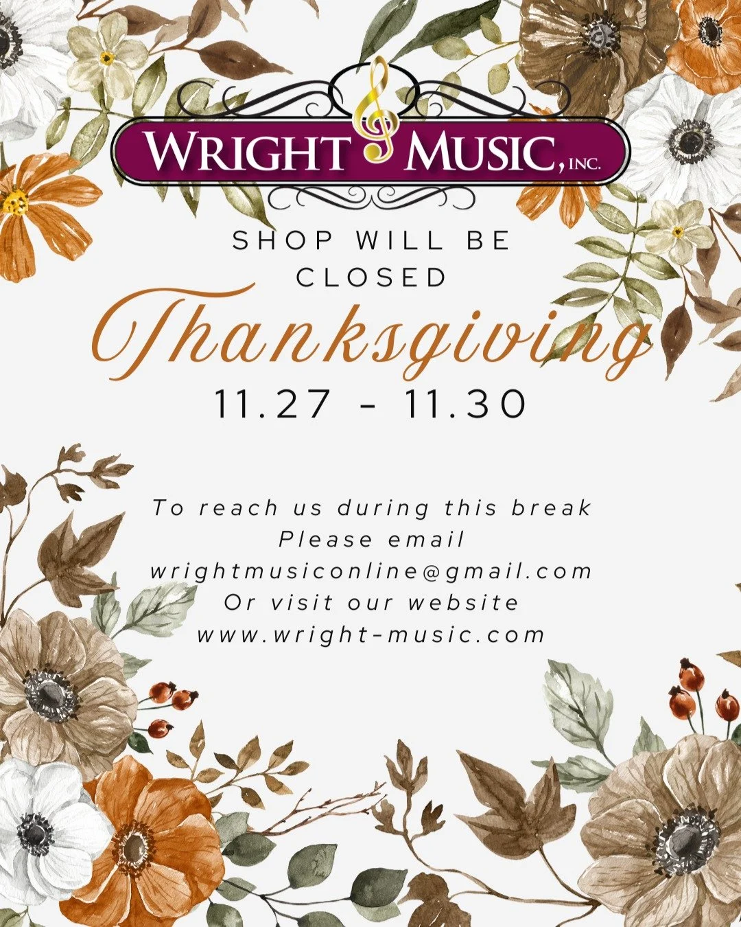 Wright Music will be closed for Thanksgiving from 11/27 - 11/30

Orders and inquiries can still be made through our email or through the links in our bio. 

We will be back in the shop Monday 12/1

We wish you all a safe and happy Thanksgiving!

- Wr
