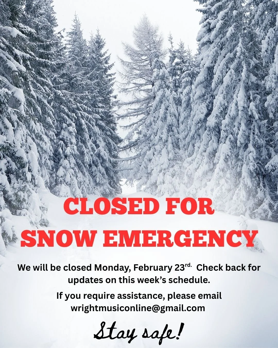 Please be safe today and we will hopefully see you tomorrow!