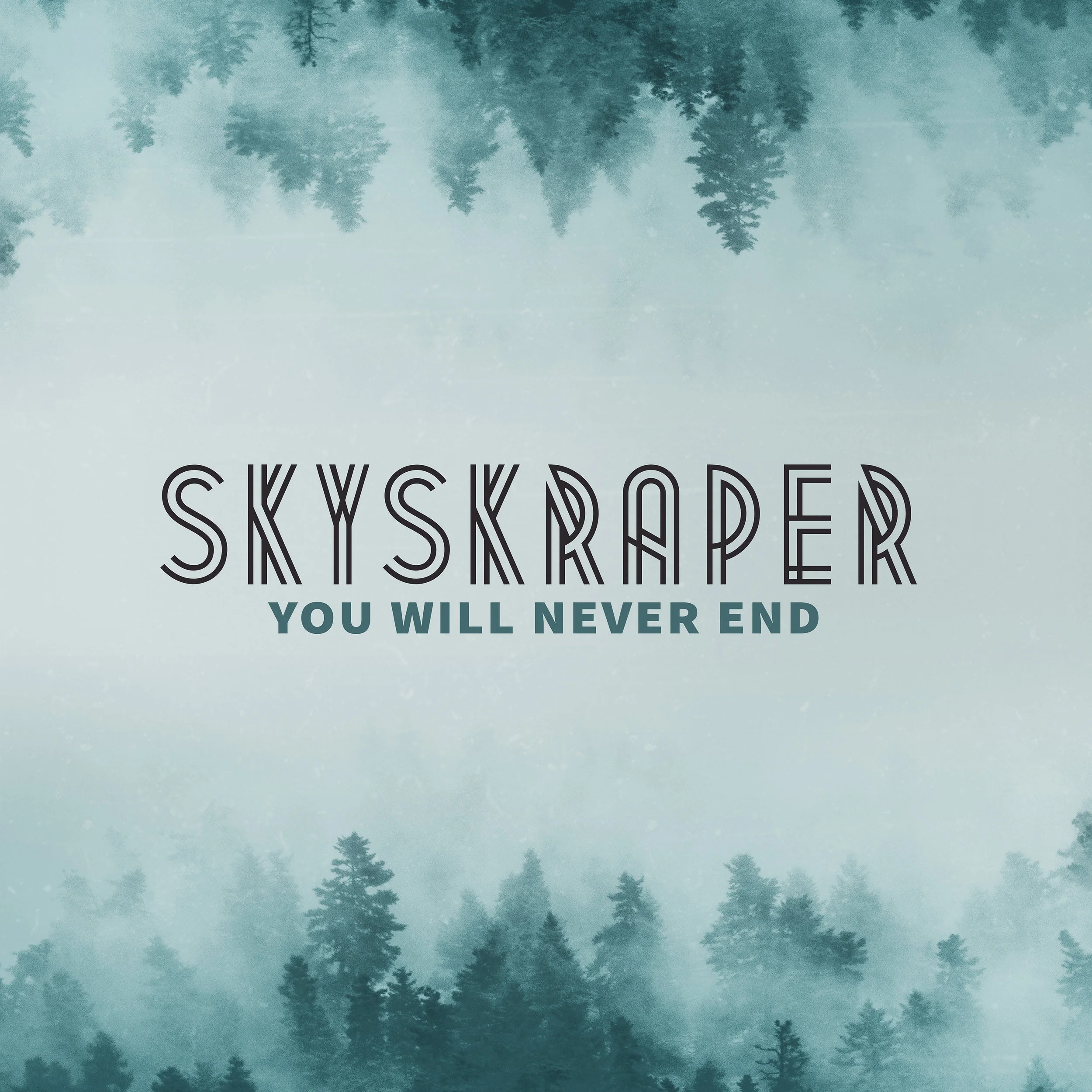 Skyskraper_You will never end_single iTunes 3000x3000.jpg