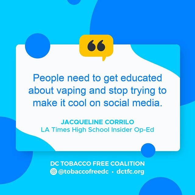 Inspirational opinion piece by a high school journalist in today's LA Times High School Insider. We can #cancel vape culture. #nomorevaping #tobaccofreedc