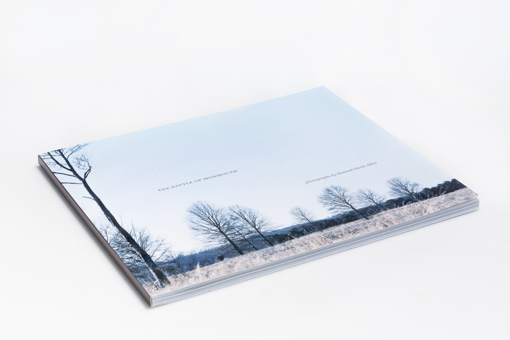 The Battle of Monmouth: Photographs by Hannah Smith Allen, 70 pages, perfect binding, © 2010