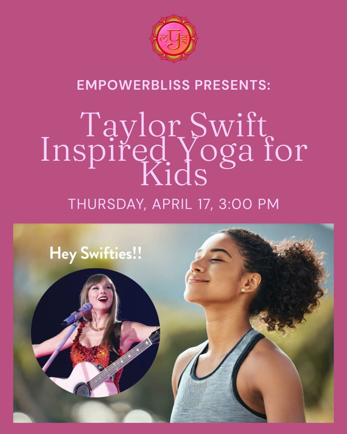 🎤✨ EmpowerHER Presents: A Taylor Swift Inspired Yoga Adventure for Kids (Ages 9&ndash;12) ✨🎤

Hey Swifties! 💖 Are you ready to Shake It Off, chase your Wildest Dreams, and Begin Again? Join us for a fun + empowering yoga adventure inspired by the 