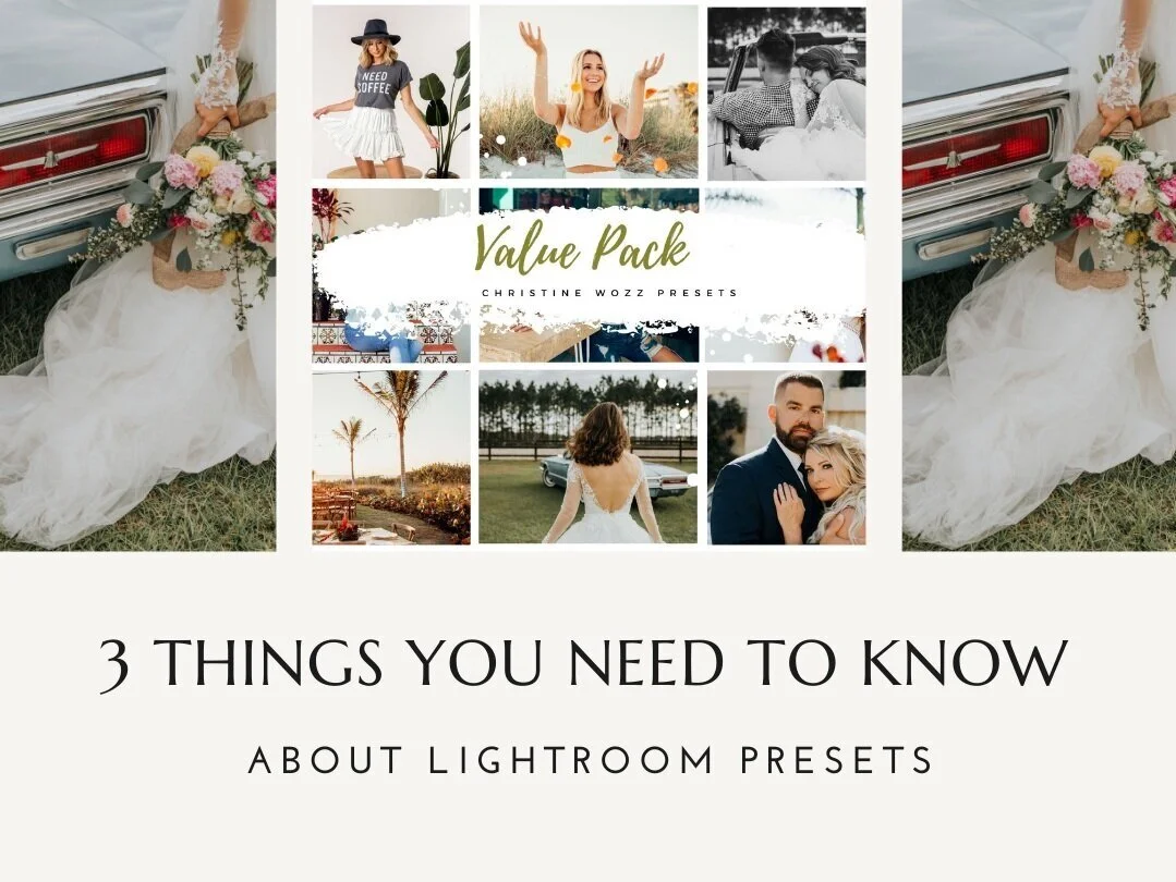 3 Things You Need To Know About Lightroom Presets