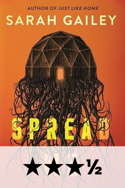 Spread Me by Sarah Gailey
