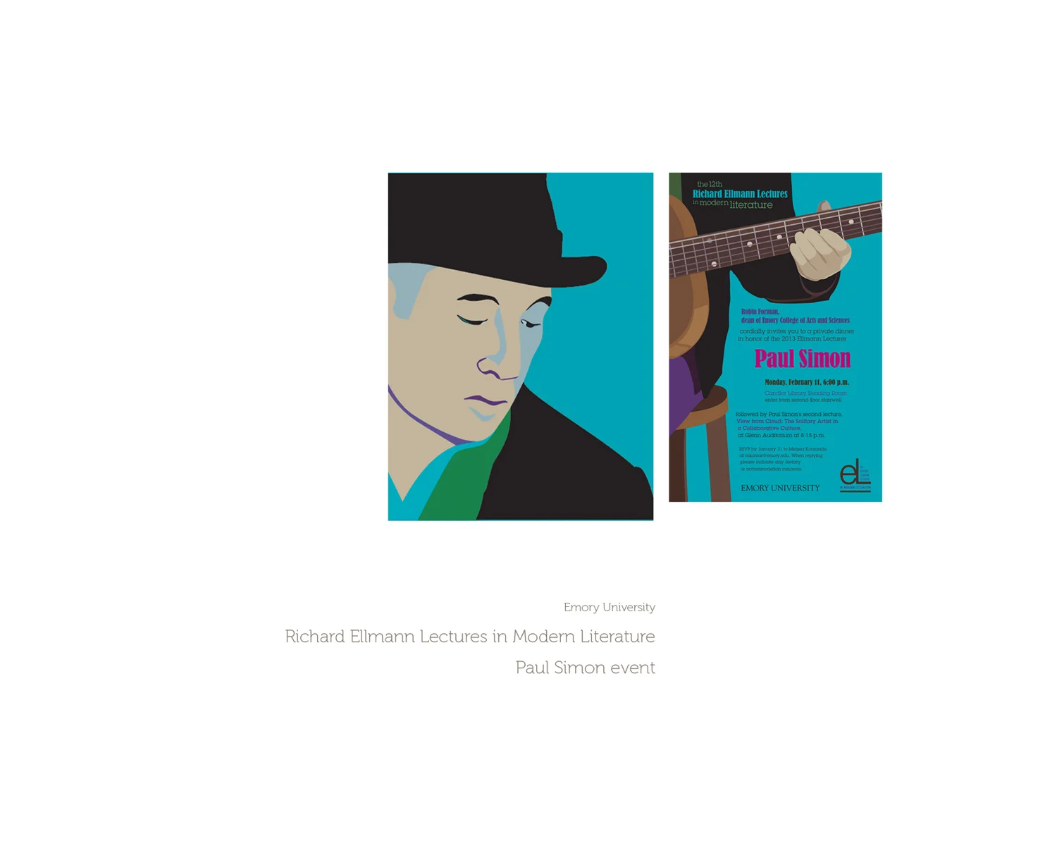  The Richard Ellmann Lecture in Modern Literature.  An Emory University literary event held every two years. The Paul Simon lecture was the first to feature a songwriter. It was promoted twice, as it was initially scheduled for the spring and was res