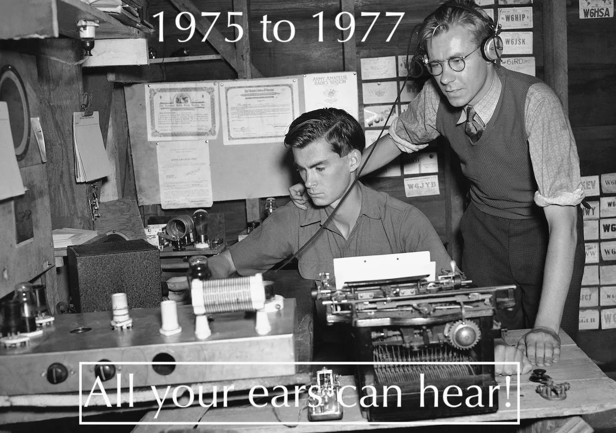 All your ears can hear - the 1975 to 1977 sound bytes
