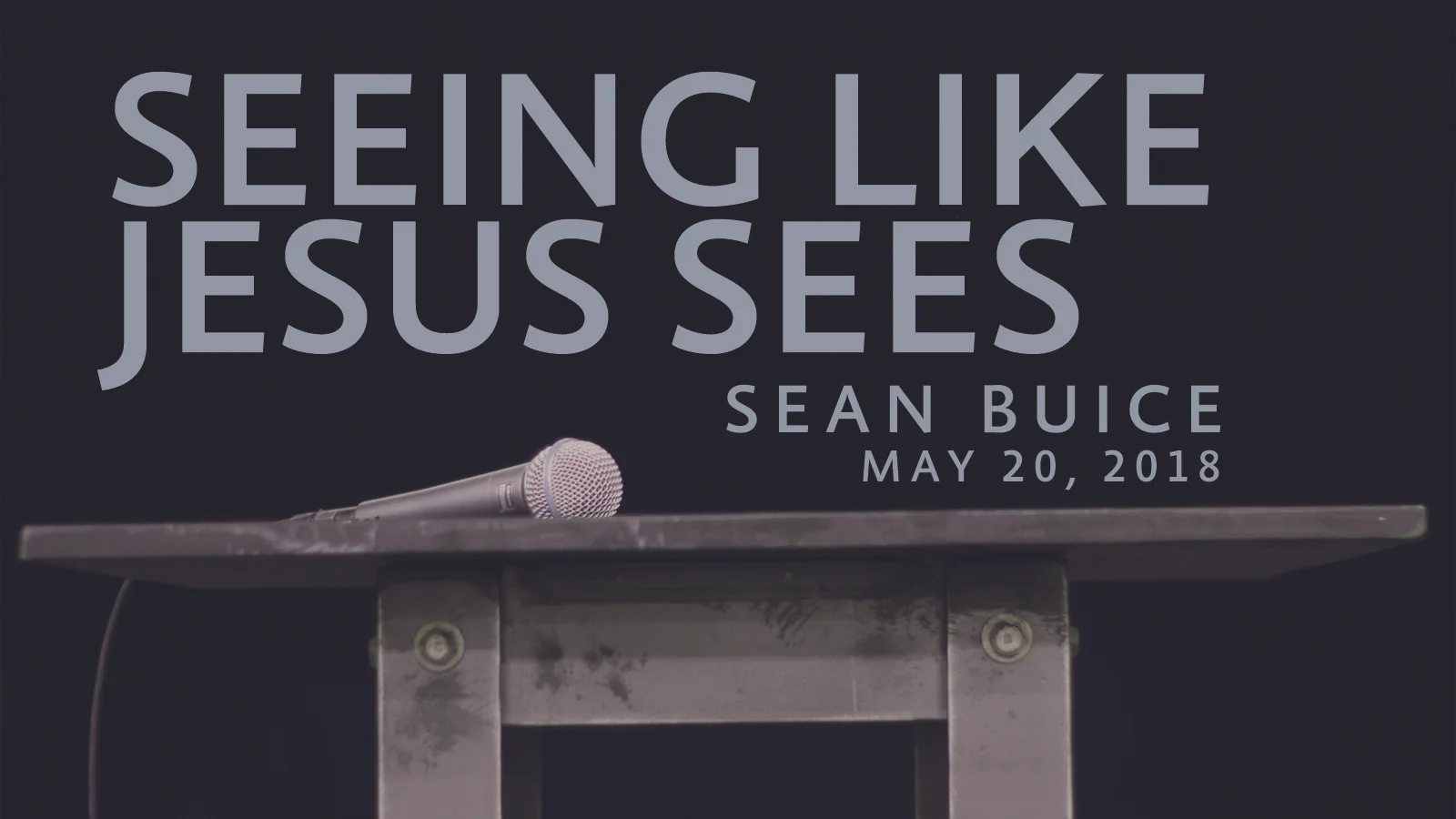 Seeing Like Jesus Sees