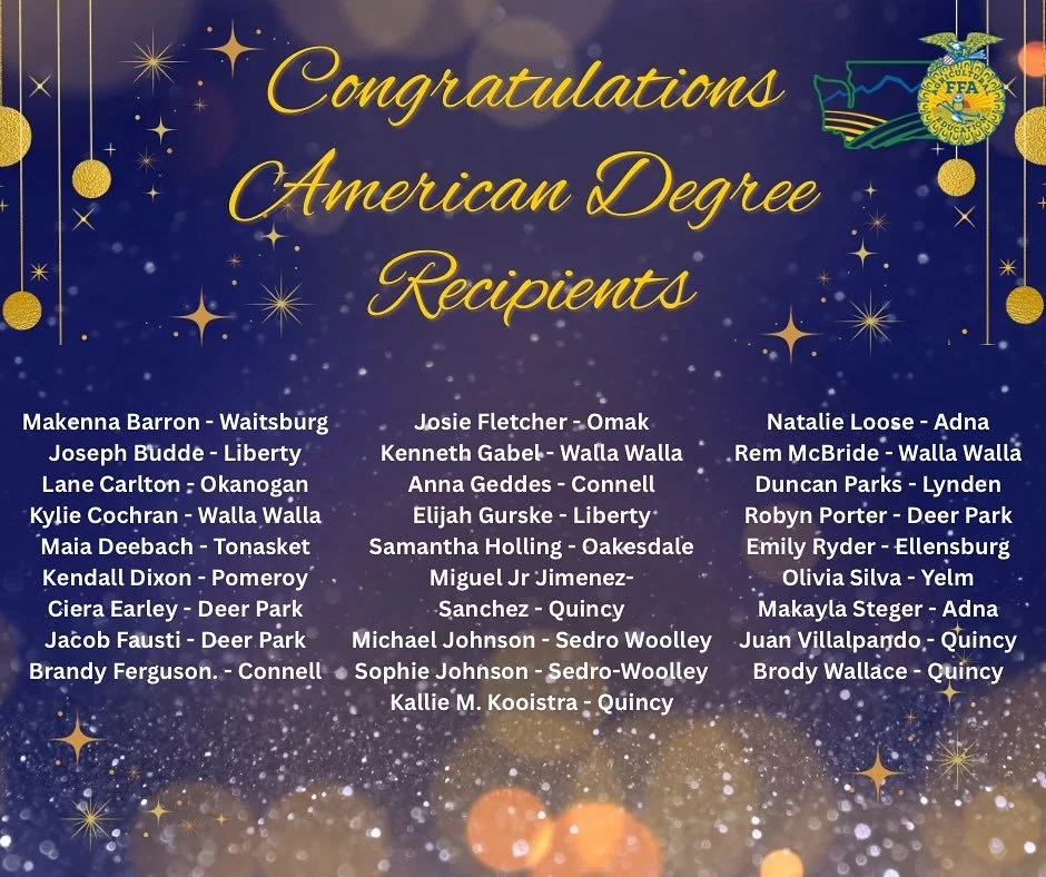 🌟Congratulations American Degree Recipients!🌟

Please join Washington FFA Association in congratulating all our American Degree recipients that have worked hard over the years to earn the highest degree that National FFA bestows. You can also watch