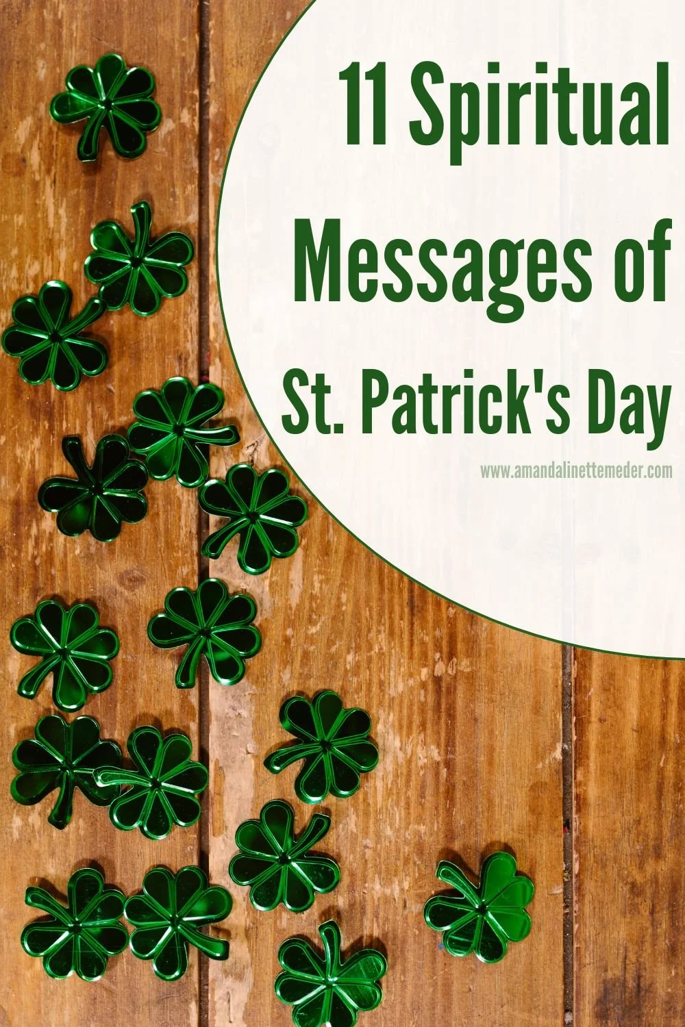 green shamrock confetti on wood surface by RDNE Stock project on Pexels 11 Spiritual Messages of St. Patrick's Day text overlay