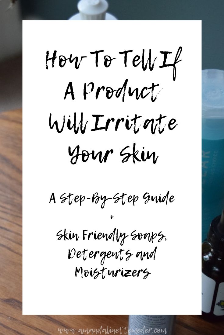Article: How To Tell If A Product Is Going To Irritate Your Skin