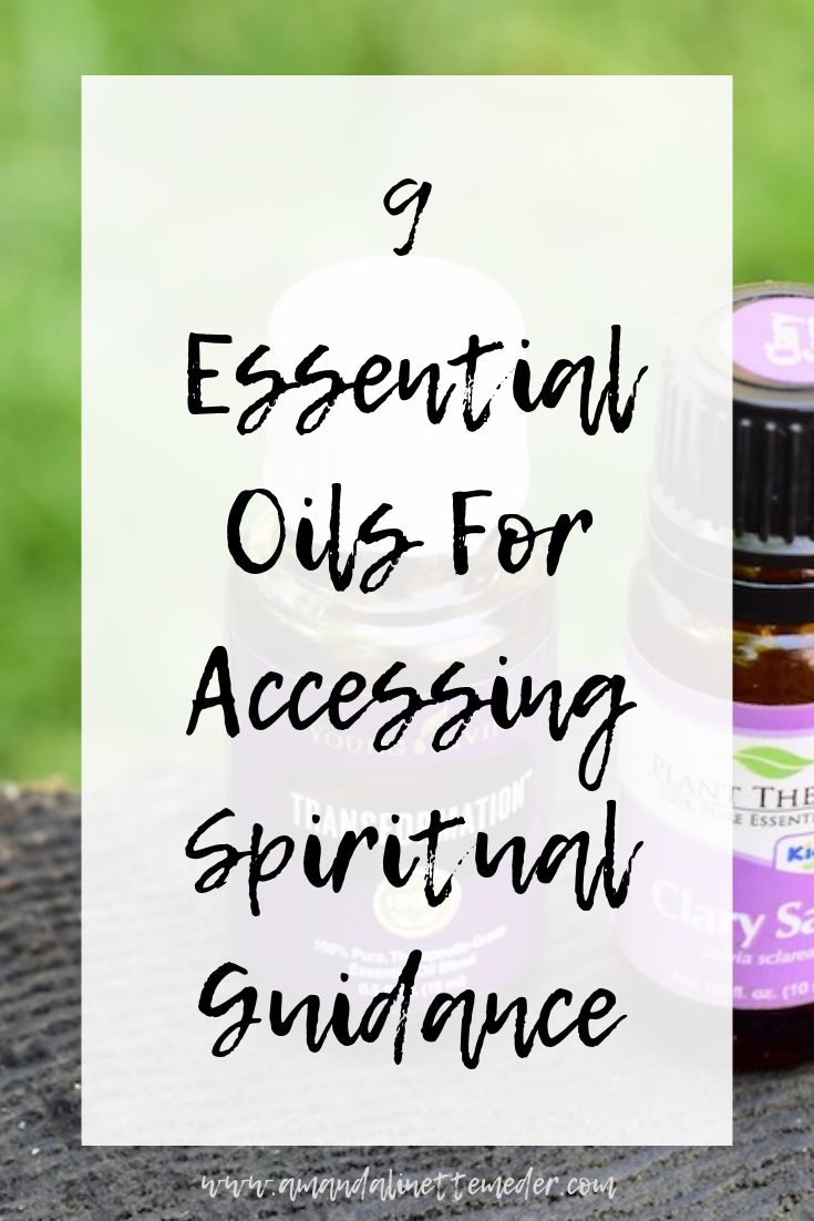Article: 9 Essential Oils For Accessing Spiritual Guidance